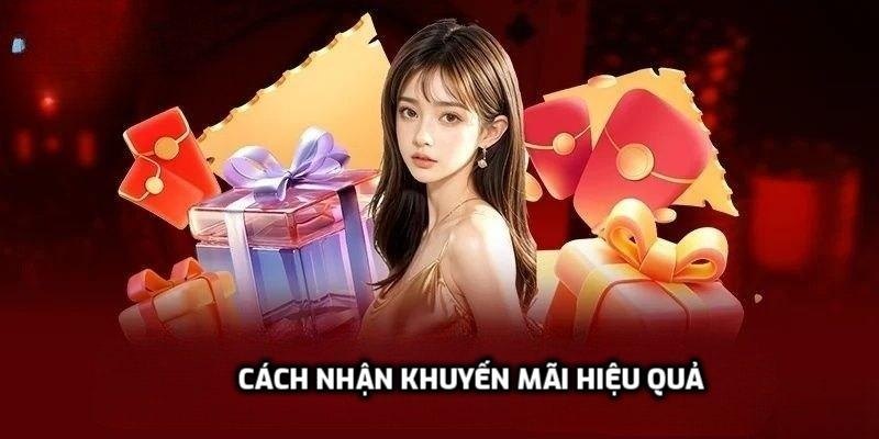 Cách nhận khuyến mãi hiệu quả
