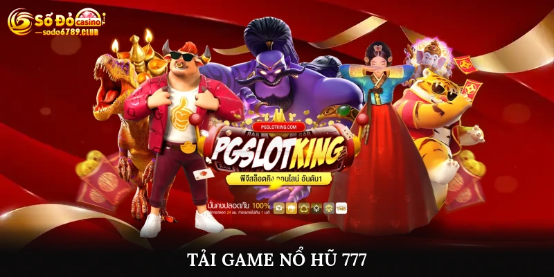 tải game nổ hũ 777